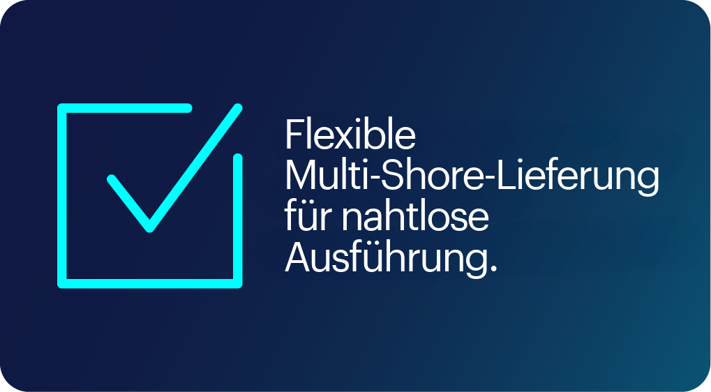 Flexible Multi-Shore-Lieferung