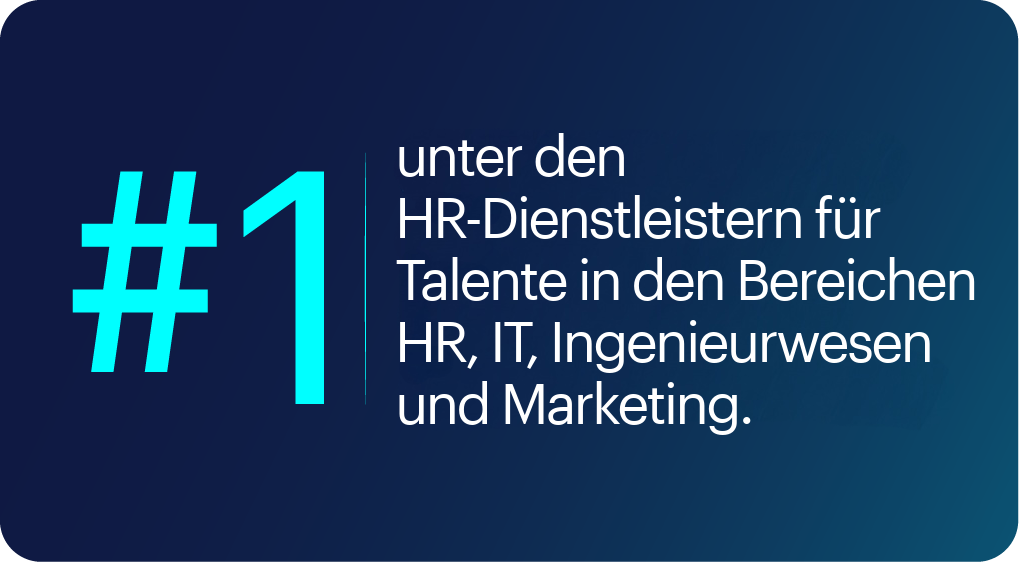 #1 unter den HR-Dienstleistern für Talente in den Bereichen HR, IT, Ingenieurwesen und Marketing.